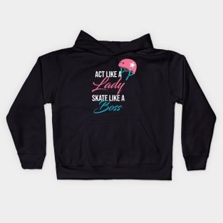 Act like a Lady Kids Hoodie